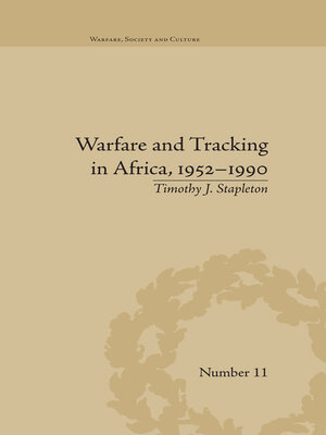 cover image of Warfare and Tracking in Africa, 1952–1990